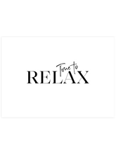 Time To Relax Text - Art Print